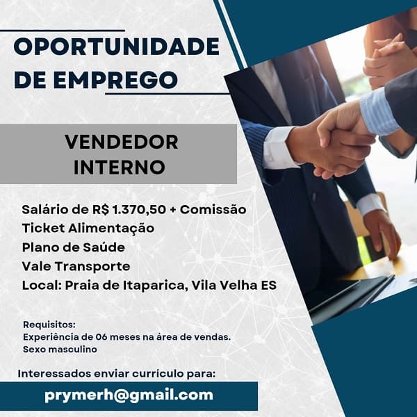 02 VAGAS PARA VENDEDOR INTERNO