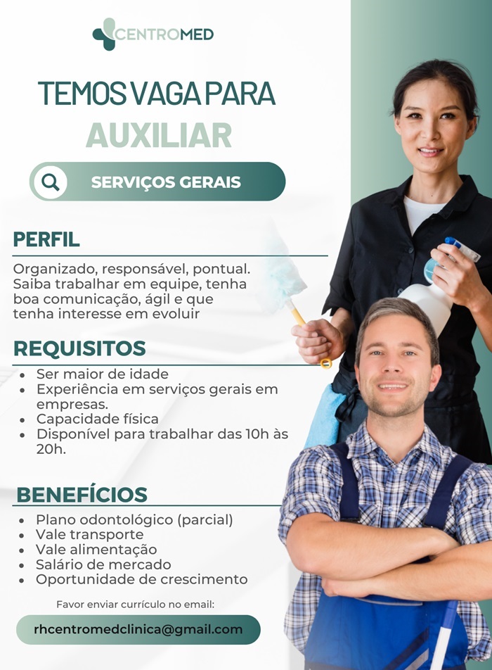 Centromed contrata Auxiliar de serviços Gerais