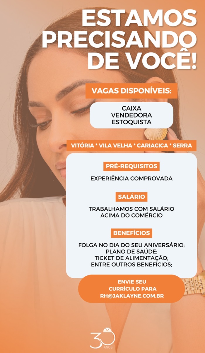 JAKLAYNE CONTRATA CAIXA, ESTOQUISTA E VENDEDORA