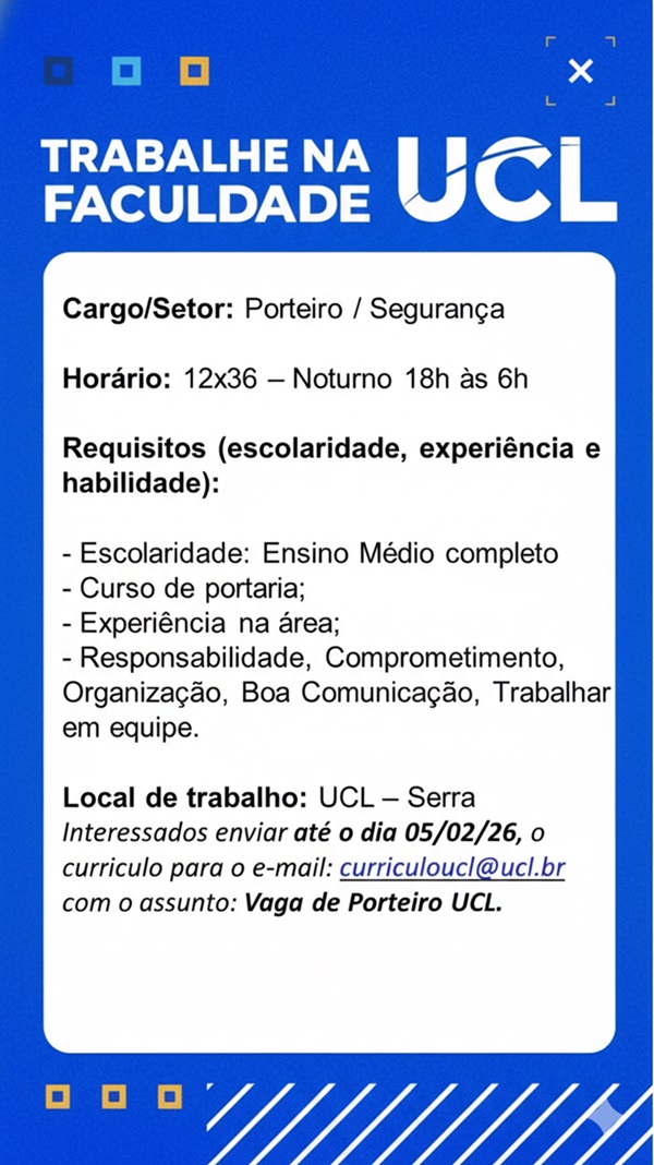 Faculdade UCL Porteiro/Segurança