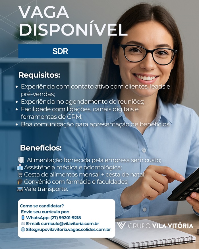 GRUPO VILA VITÓRIA CONTRATA SDR