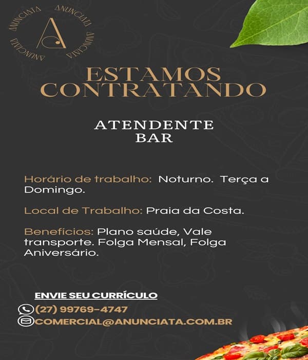 Anunciata Pizzeria contrata Atendente de Bar