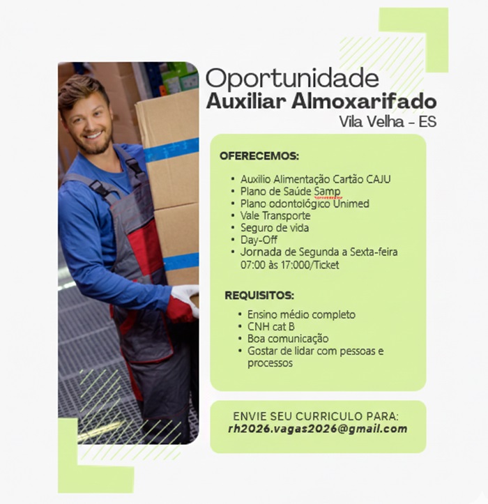Vaga para Auxiliar Almoxarifado - Vila Velha - ES