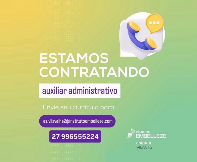 Instituto Embelleze contrata Auxiliar Administrativo