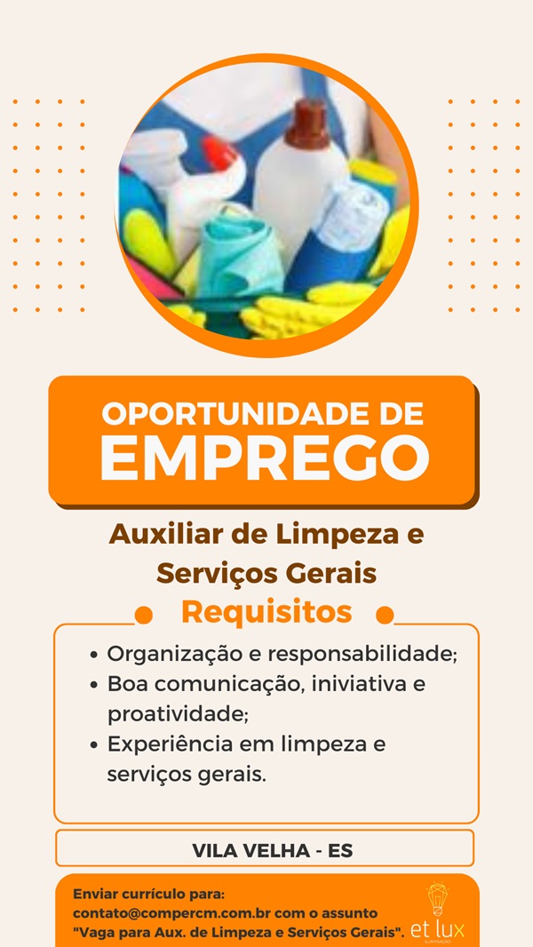 Auxiliar de Limpeza e Serviços Gerais – Et Lux Iluminação (Vila Velha - ES)