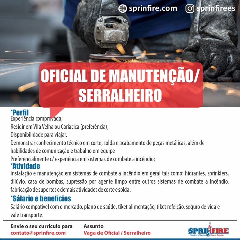 Sprinfire contrata Oficial de Manutenção/Serralheiro