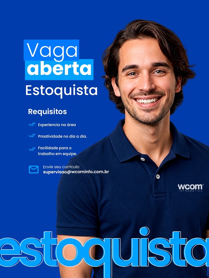 Wcom Informática contrata Estoquista