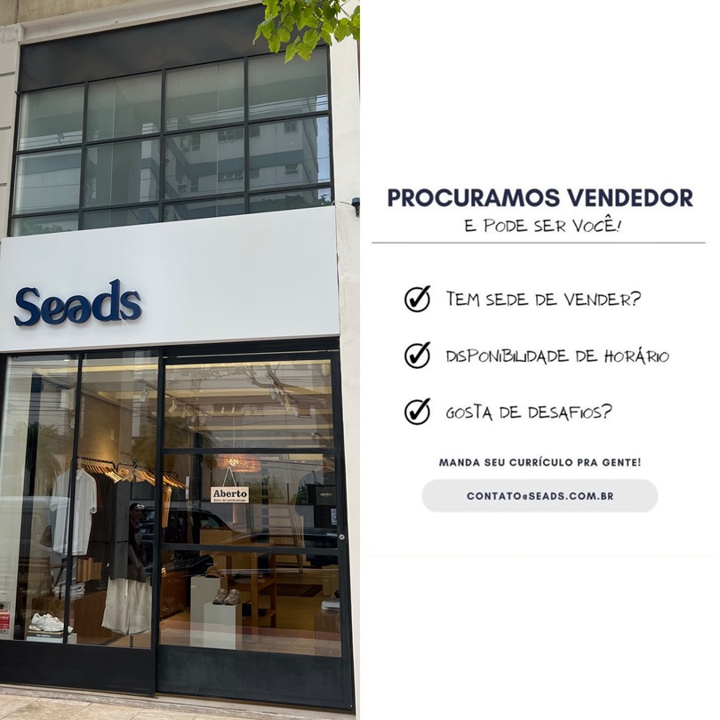 Loja Seads contrata Vendedor