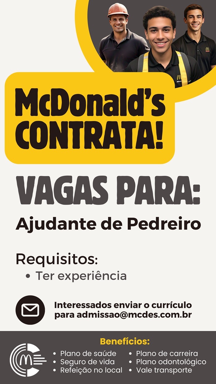 McDonald's contrata Ajudante de Pedreiro