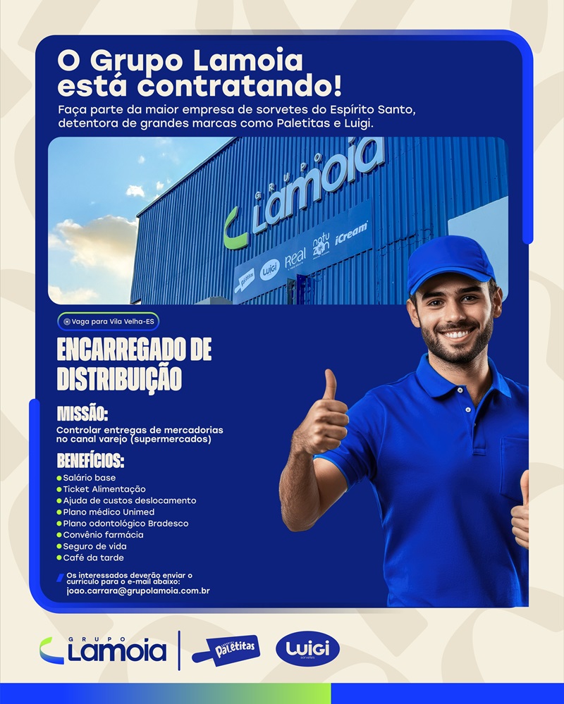 Grupo Lamoia contrata Encarregado de Distribuição