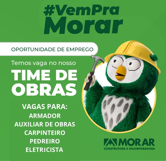 MORAR ABRE DIVERSAS VAGAS DE EMPREGO