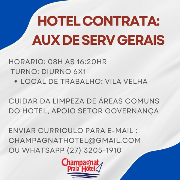 CHAMPAGNAT PRAIA HOTEL CONTRATA AUXILIAR DE SERVIÇOS GERAIS
