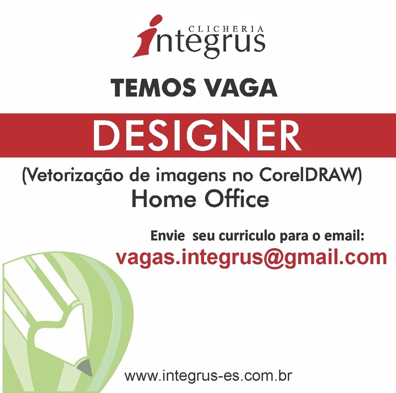 VAGA DE DESIGNER - HOME OFFICE