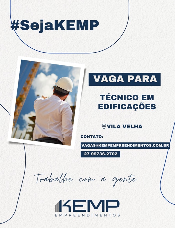 KEMP CONTRATA TÉCNICO EM EDIFICAÇÕES