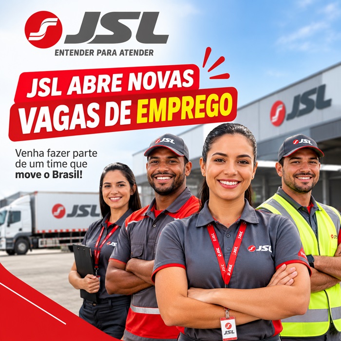 JSL ABRE NOVAS VAGAS DE EMPREGO
