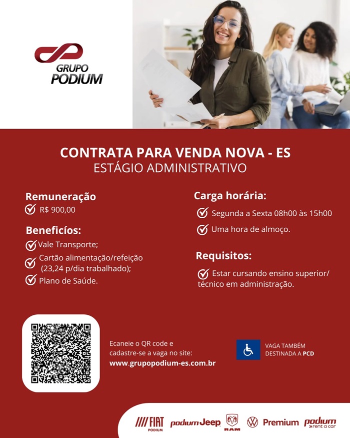 GRUPO PODIUM CONTRATA ESTAGIÁRIO ADMINISTRATIVO