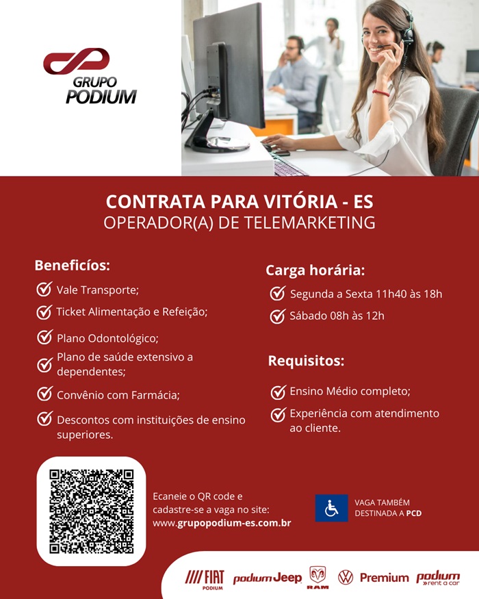 GRUPO PODIUM CONTRATA OPERADOR(A) DE TELEMARKETING