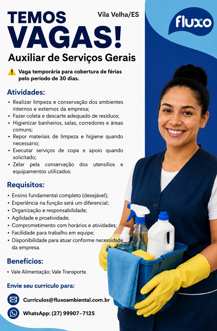 Fluxo Ambiental contrata Auxiliar de Serviços Gerais - Vaga temporária 