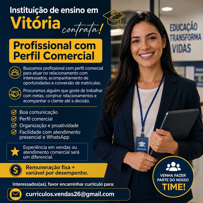 Instituição de ensino contrata Profissional com Perfil Comercial