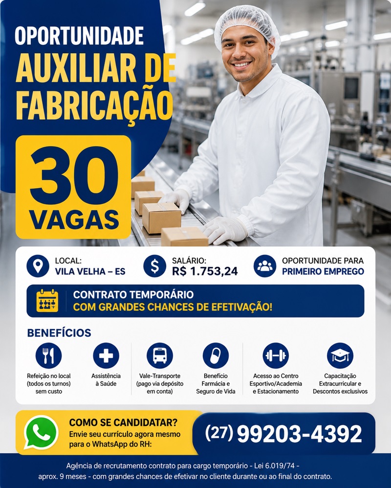 OPORTUNIDADE - AUXILIAR DE FABRICAÇÃO - 30 VAGAS