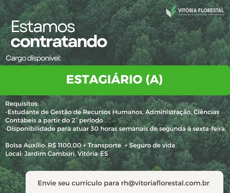 Vitória Florestal abre vaga para Estagiário(a)