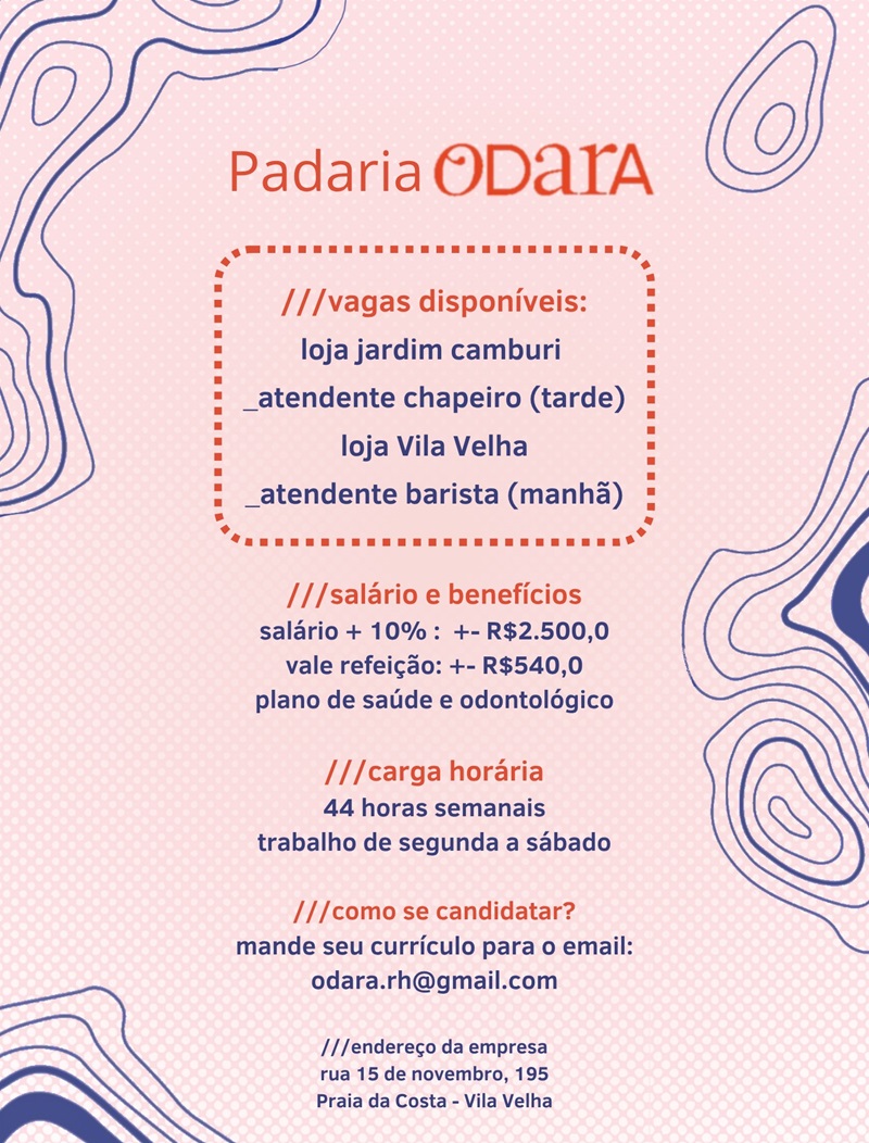 PADARIA ODARA ABRE VAGAS DE EMPREGO