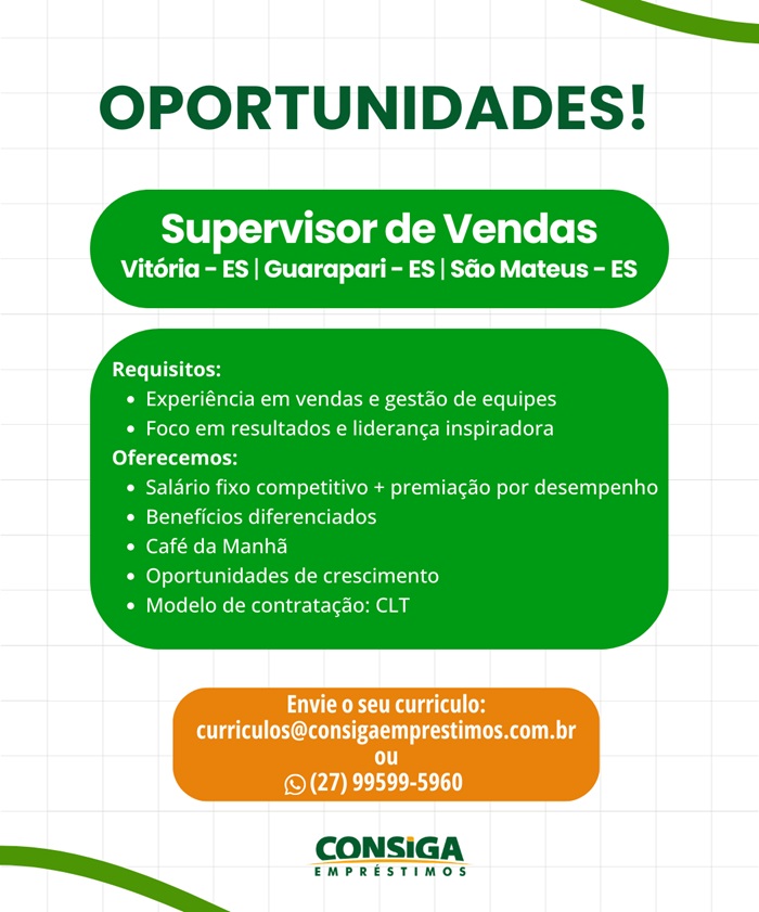CONSIGA CONTRATA SUPERVISOR DE VENDAS