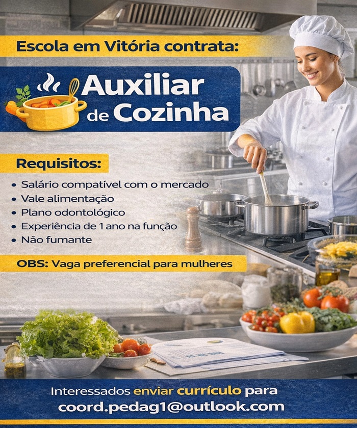 Escola em Vitória contrata Auxiliar de Cozinha