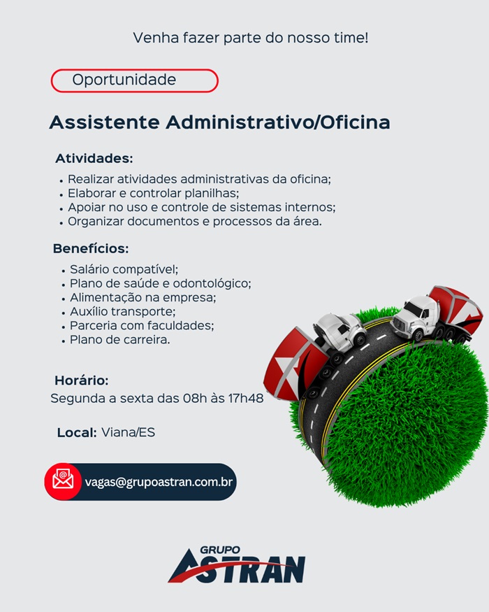 Grupo Astran contrata Assistente Administrativo/Oficina