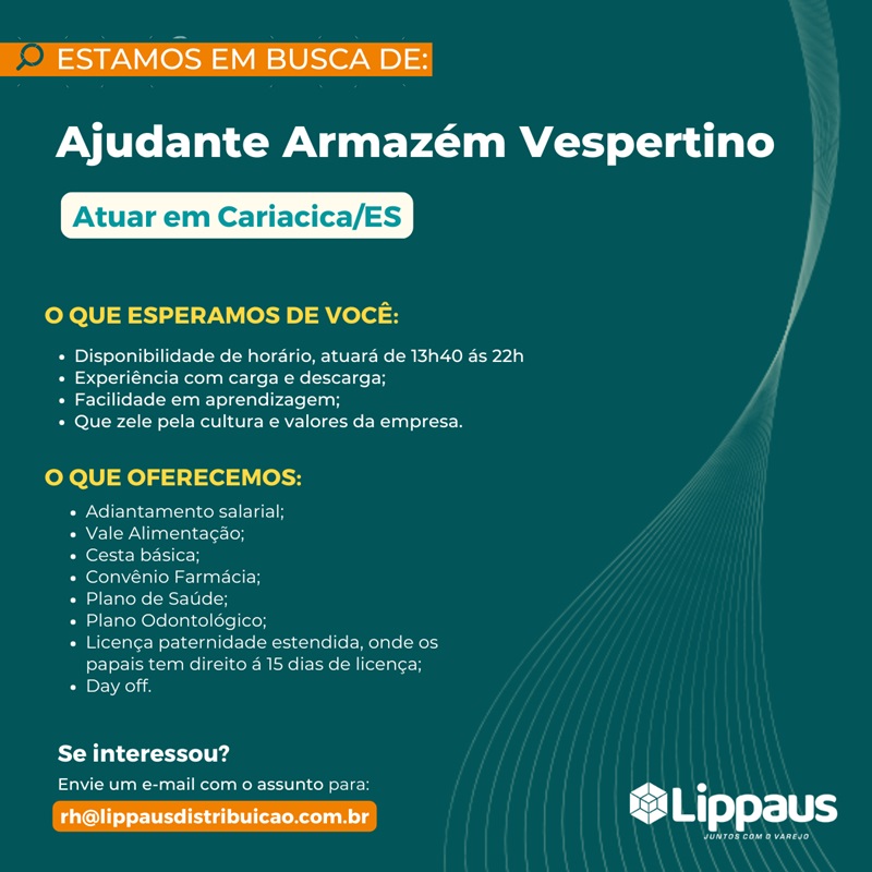 Lippaus contrata Ajudante de Armazém Vespertino
