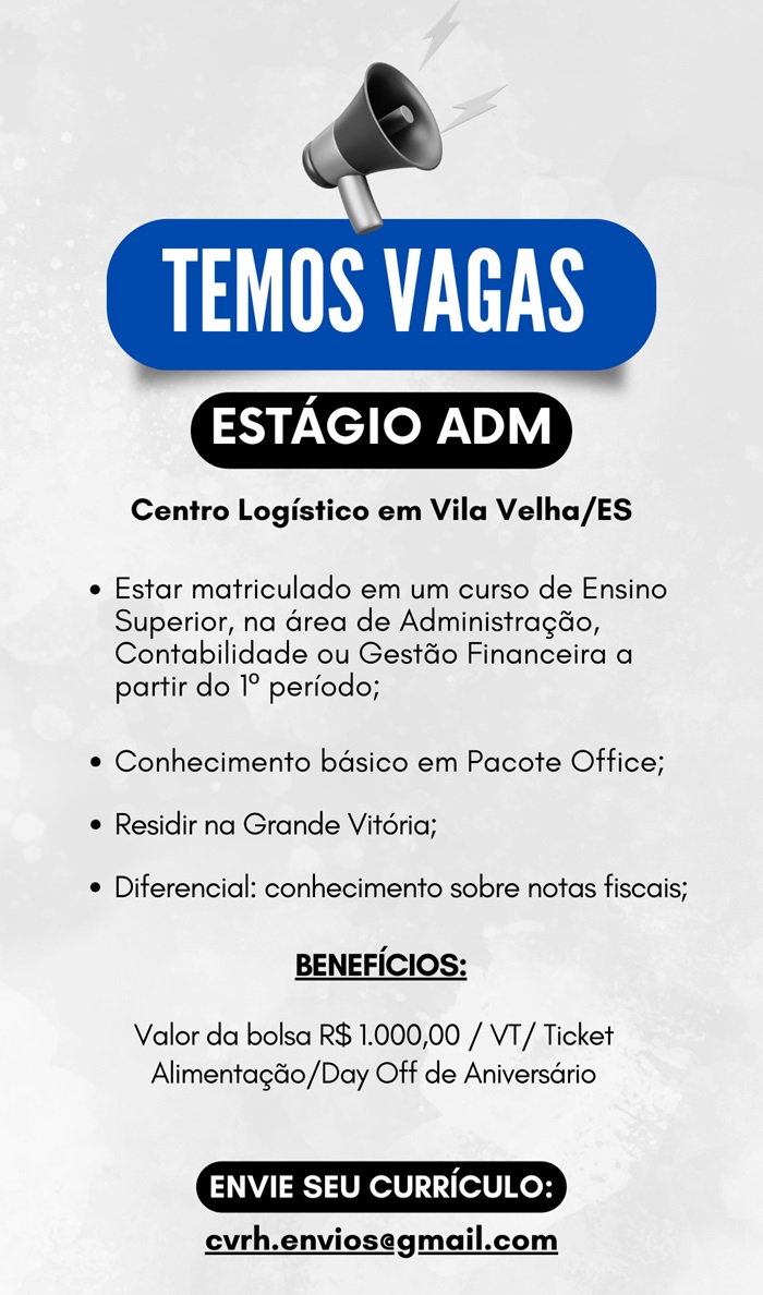 VAGA DE ESTÁGIO EM ADMINISTRAÇÃO