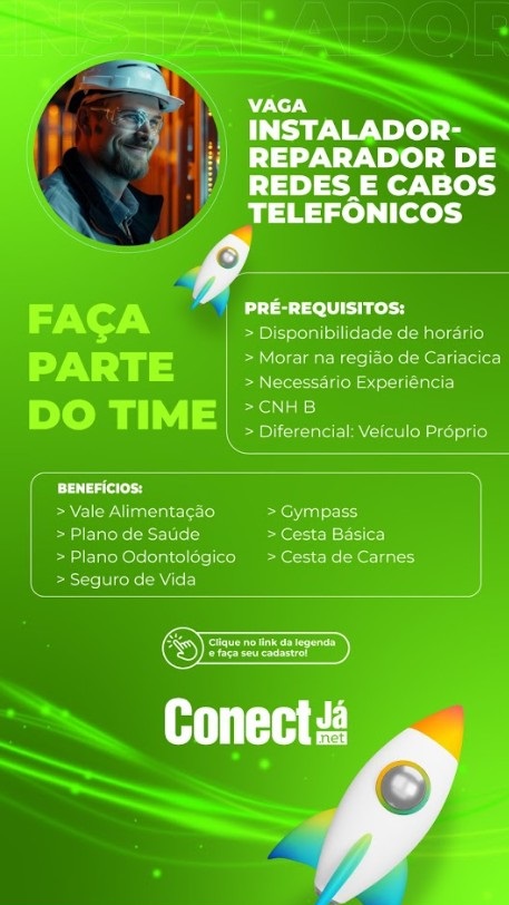GRUPO CONECTJÁ CONTRATA INSTALADOR - REPARADOR DE REDES E CABOS TELEFÔNICOS