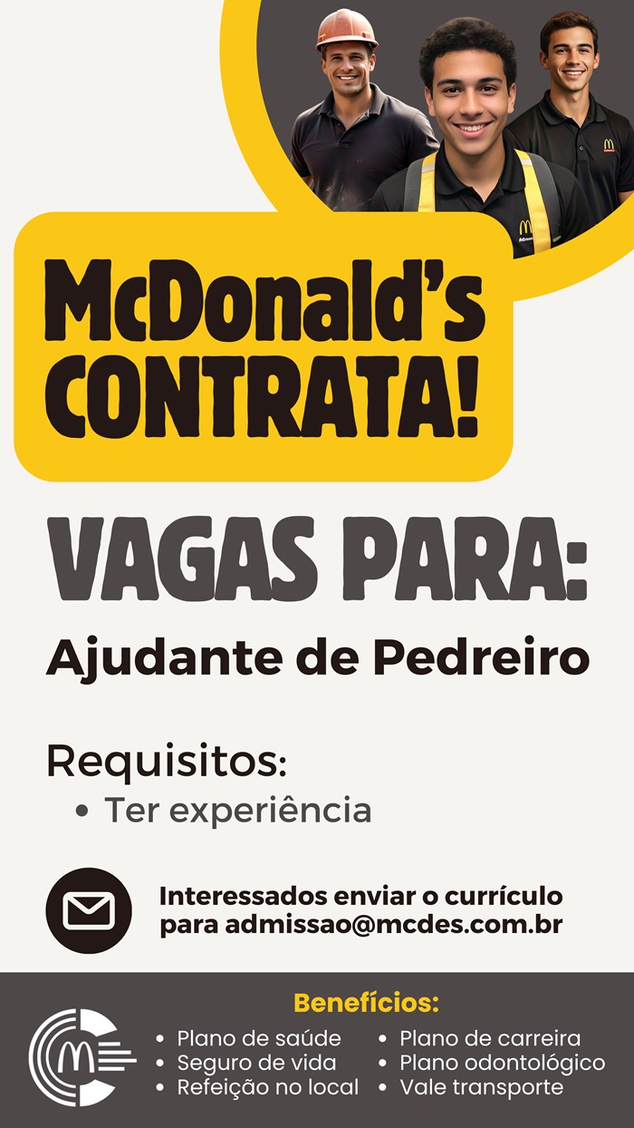 McDonald's contrata Ajudante de Pedreiro