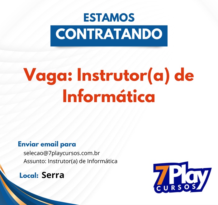 VAGA PARA INSTRUTOR DE INFORMÁTICA