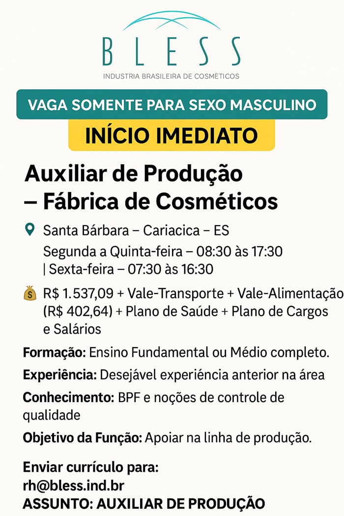Bless Cosméticos contrata Auxiliar de Produção