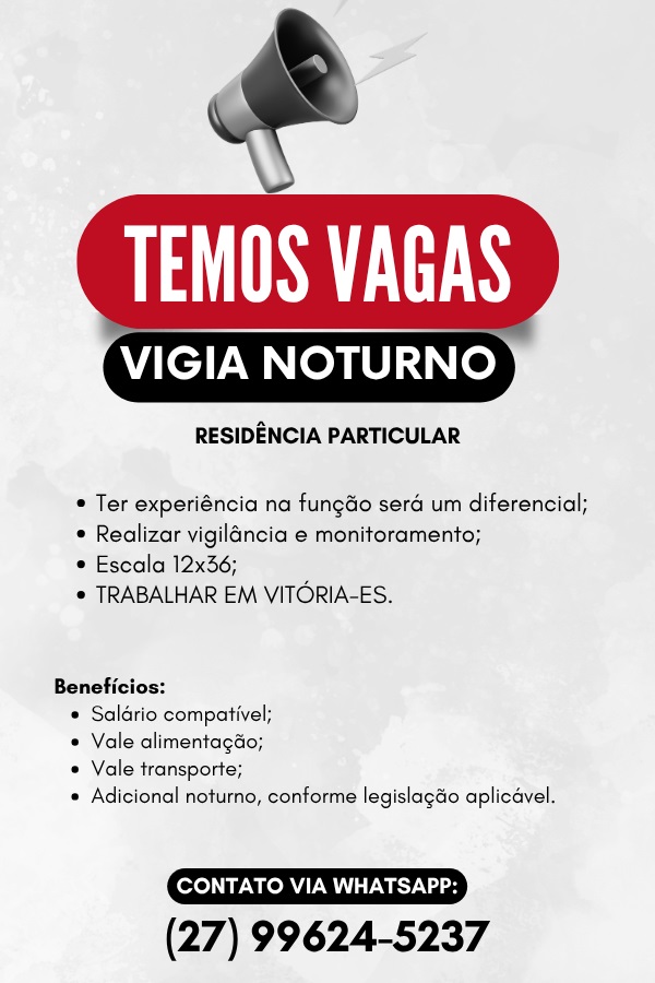 VAGA PARA VIGIA NOTURNO