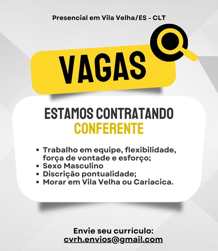 VAGA PARA CONFERENTE (CLT)