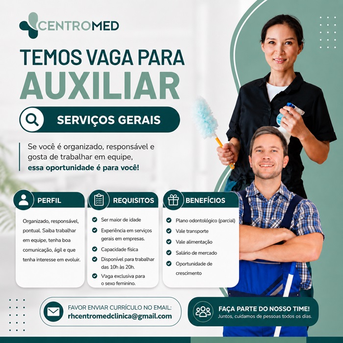 OPORTUNIDADE DE EMPREGO | AUXILIAR DE SERVIÇOS GERAIS