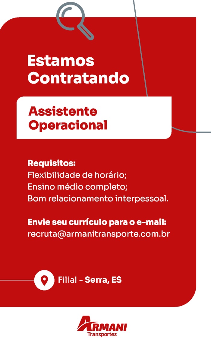 Armani Transportes contrata Assistente Operacional