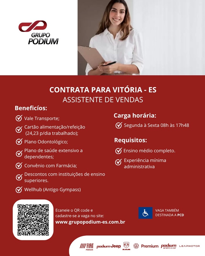 GRUPO PODIUM CONTRATA ASSISTENTE DE VENDAS (VITÓRIA)
