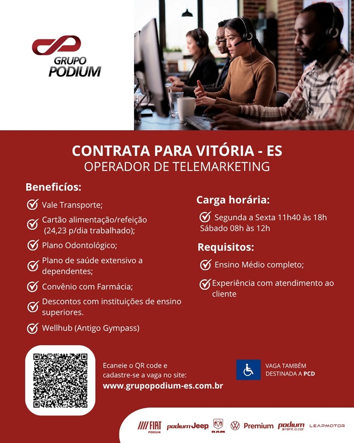 GRUPO PODIUM CONTRATA OPERADOR(A) DE TELEMARKETING