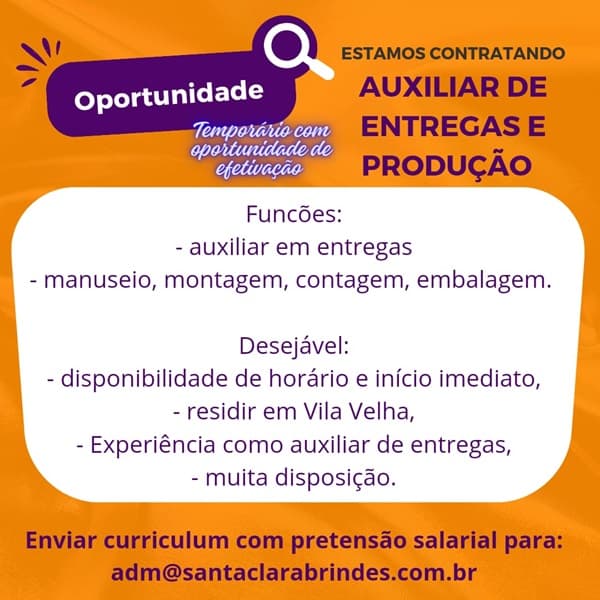 AUXILIAR DE ENTREGAS E PRODUÇÃO