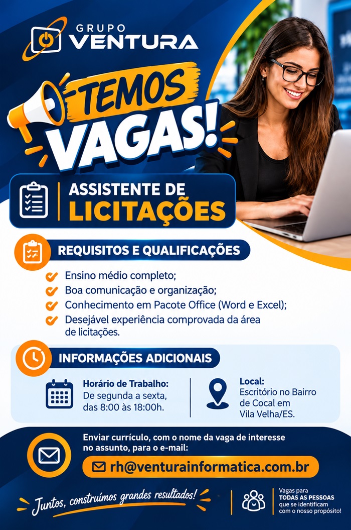 Grupo Ventura contrata Assistente de Licitações