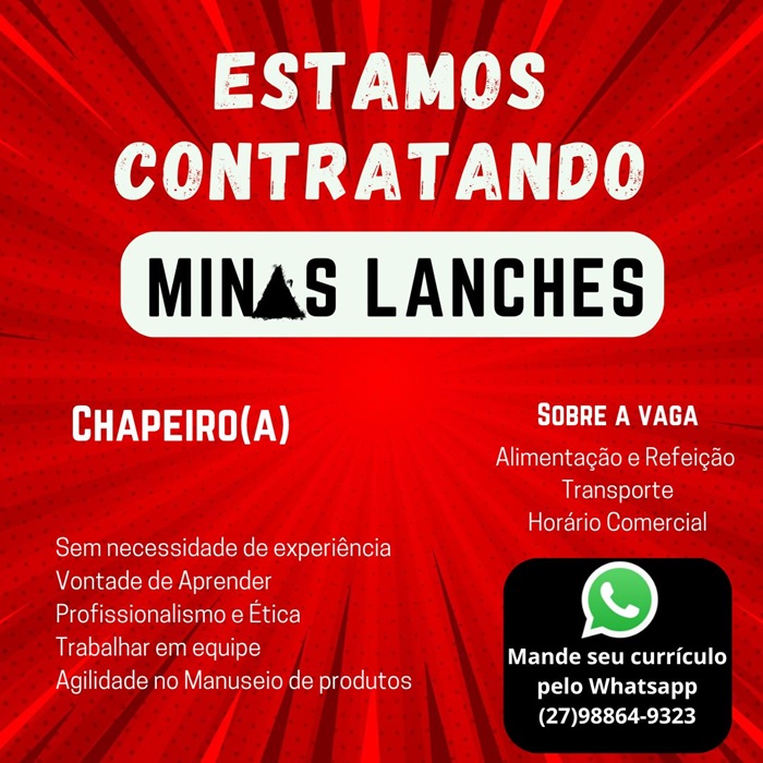 Minas Lanches contrata Chapeiro(a)