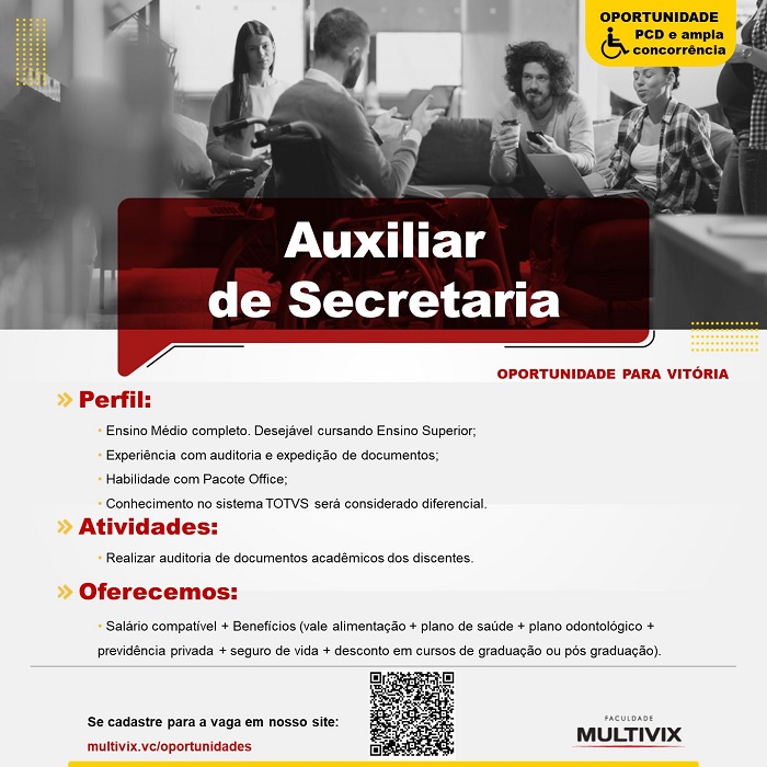 Multivix contrata Auxiliar de Secretaria II