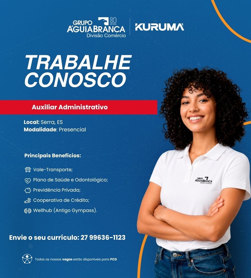 Grupo Águia Branca contrata Auxiliar Administrativo