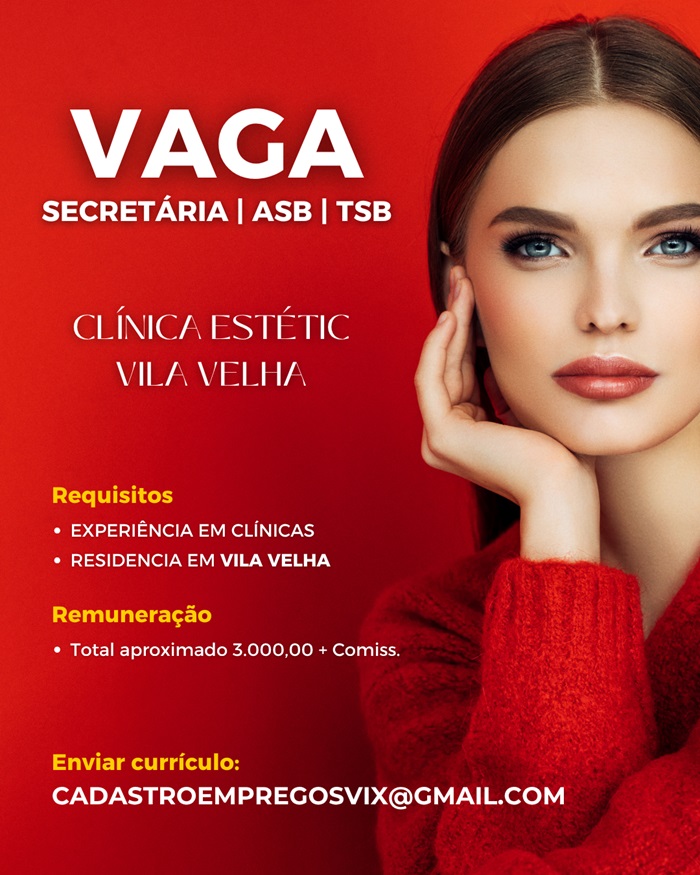 CLÍNICA DE ESTÉTICA CONTRATA SECRETÁRIA | ASB | TSB