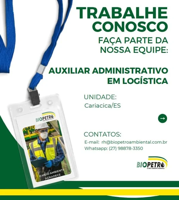 BIOPETRO CONTRATA AUXILIAR ADMINISTRATIVO EM LOGÍSTICA