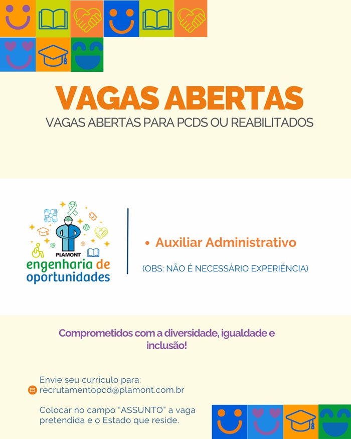 VAGAS PARA PCD E REABILITADOS DO INSS (AUXILIAR ADMINISTRATIVO)