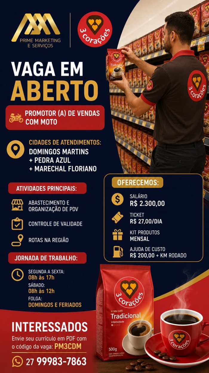 3 Corações contrata Promotor (a) de Vendas com Moto